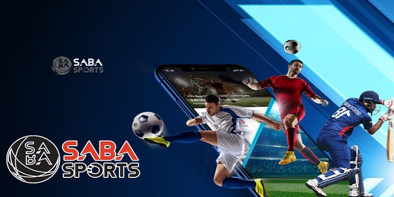 Đôi nét về sảnh SABA SPORTS 